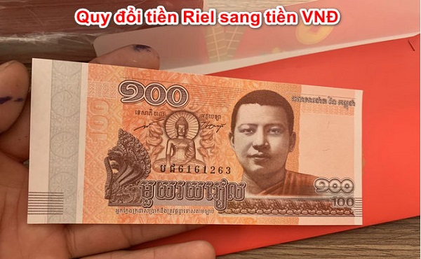 1 Riel bằng bao nhiêu tiền Việt Nam 