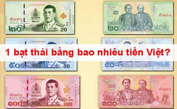 1 Bath thái bằng bao nhiêu tiền Việt?