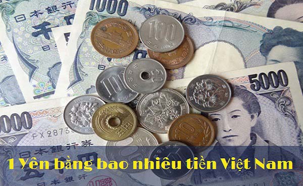 Theo bạn 1000 Yên bằng bao nhiêu tiền Việt Nam?
